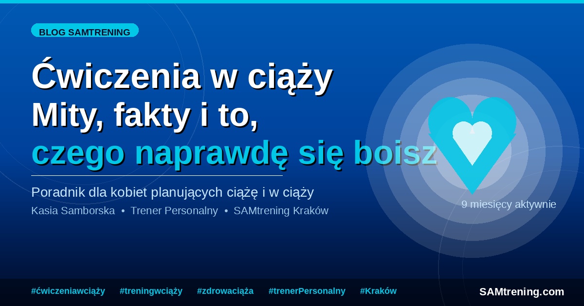 Kasia Samborska trener personalny ćwiczenia w ciąży Kraków SAMtrening